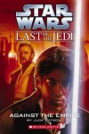 Book cover for Last of the Jedi: #8 Against the Empire