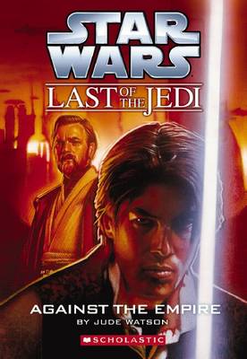 Book cover for Last of the Jedi: #8 Against the Empire