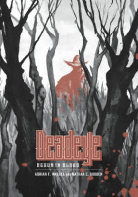 Book cover for DeadEye: Begun In Blood