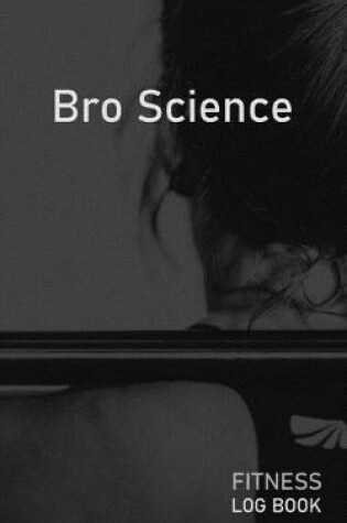 Cover of Bro Science