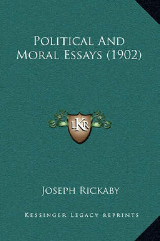 Cover of Political and Moral Essays (1902)