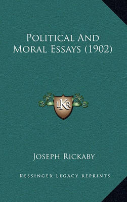 Book cover for Political and Moral Essays (1902)