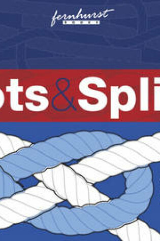 Cover of Knots and Splices