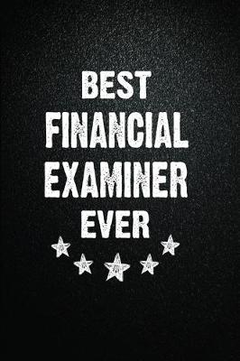 Book cover for Best Financial examiner Ever