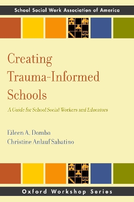 Book cover for Creating Trauma-Informed Schools