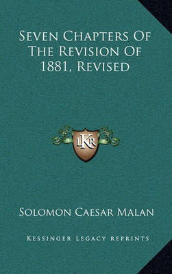 Book cover for Seven Chapters of the Revision of 1881, Revised