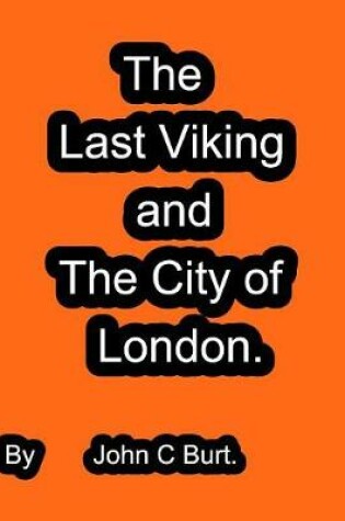 Cover of The Last Viking and The City of London.