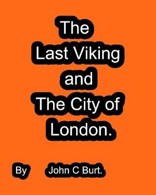 Book cover for The Last Viking and The City of London.