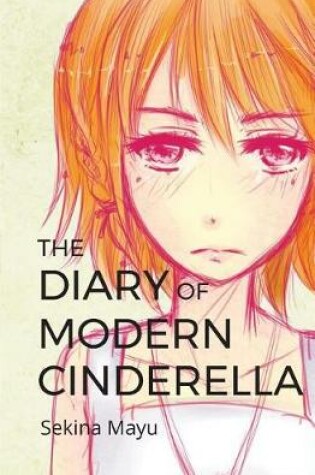Cover of The Diary of Modern Cinderella