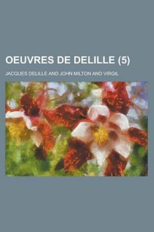 Cover of Oeuvres de Delille (5 )