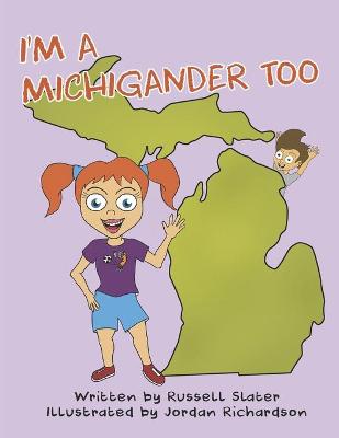 Book cover for I'm a Michigander Too