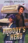 Book cover for Nobody's Hero