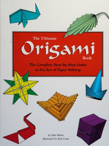 Book cover for The Ultimate Origami Book