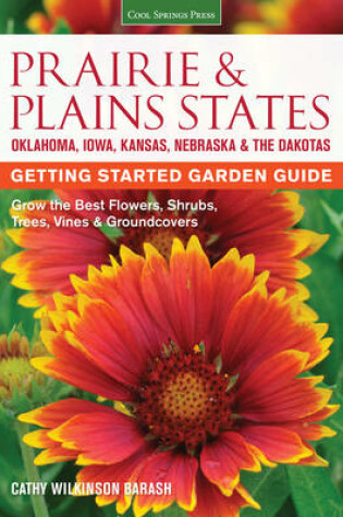 Cover of Prairie & Plains States Getting Started Garden Guide