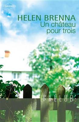 Book cover for Un Chateau Pour Trois