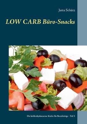 Book cover for Low Carb Büro-Snacks