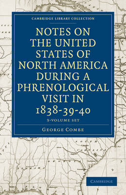 Cover of Notes on the United States of North America during a Phrenological Visit in 1838-39-40 3 Volume Set