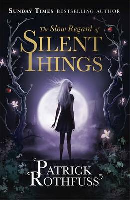 Book cover for The Slow Regard of Silent Things
