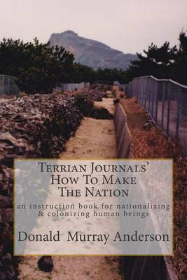 Cover of Terrian Journals' How To Make The Nation