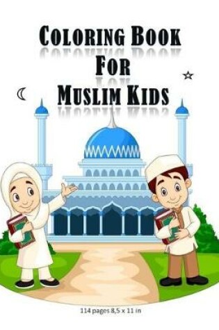 Cover of Coloring Book For Muslim Kids