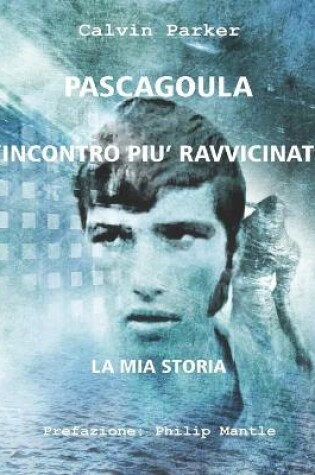 Cover of Pascagoula - l'Incontro Piu' Ravvicinato