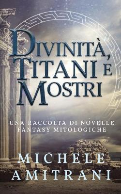 Book cover for Divinità, Titani e Mostri