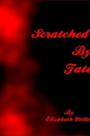 Cover of Scratched By Fate
