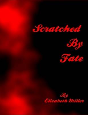 Book cover for Scratched By Fate