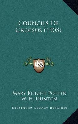 Book cover for Councils of Croesus (1903)