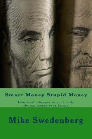 Cover of Smart Money Stupid Money