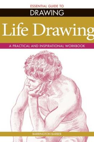 Cover of Essential Guide to Drawing: Life Drawing