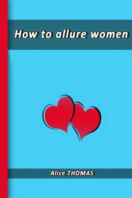 Book cover for How to allure women