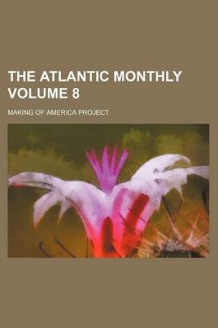 Cover of The Atlantic Monthly Volume 8