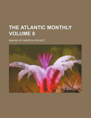 Book cover for The Atlantic Monthly Volume 8