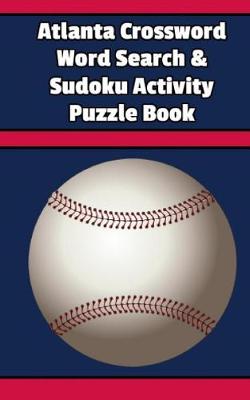 Cover of Atlanta Crossword Word Search & Sudoku Activity Puzzle Book