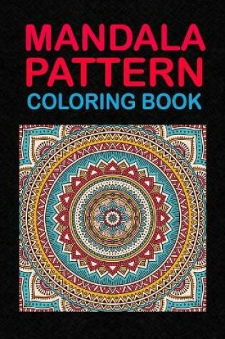 Cover of Mandala Pattern Coloring Book