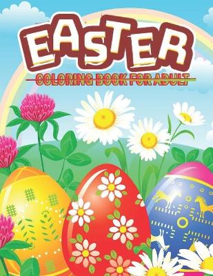 Book cover for Happy Easter Coloring Book For Adults