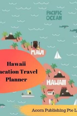 Cover of Hawaii Vacation Travel Planner