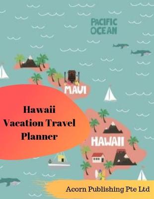 Book cover for Hawaii Vacation Travel Planner