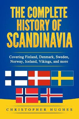 Book cover for The Complete History of Scandinavia