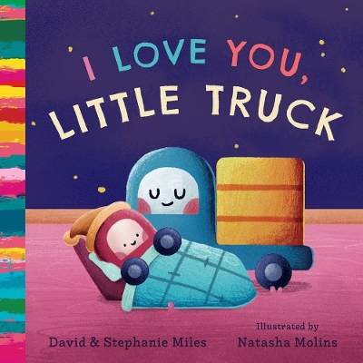 Book cover for I Love You, Little Truck