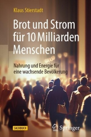 Cover of Brot und Strom für 10 Milliarden Menschen