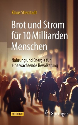 Book cover for Brot und Strom für 10 Milliarden Menschen