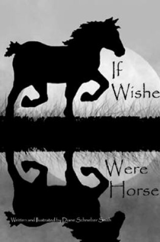 Cover of If Wishes Were Horses