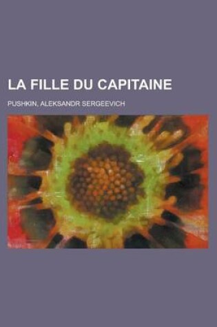 Cover of La Fille Du Capitaine