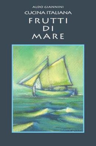 Cover of CUCINA ITALIANA Frutti di mare