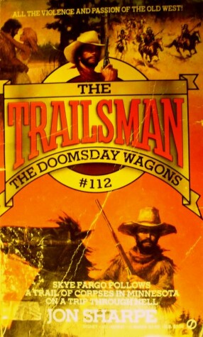 Book cover for Sharpe Jon : Trailsman 112: the Doomsday Wagons