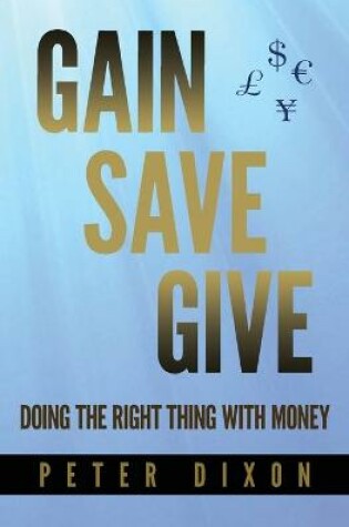 Cover of Gain Save Give