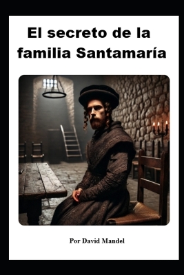 Book cover for El Secreto de la Familia Santamaria