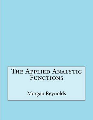 Book cover for The Applied Analytic Functions